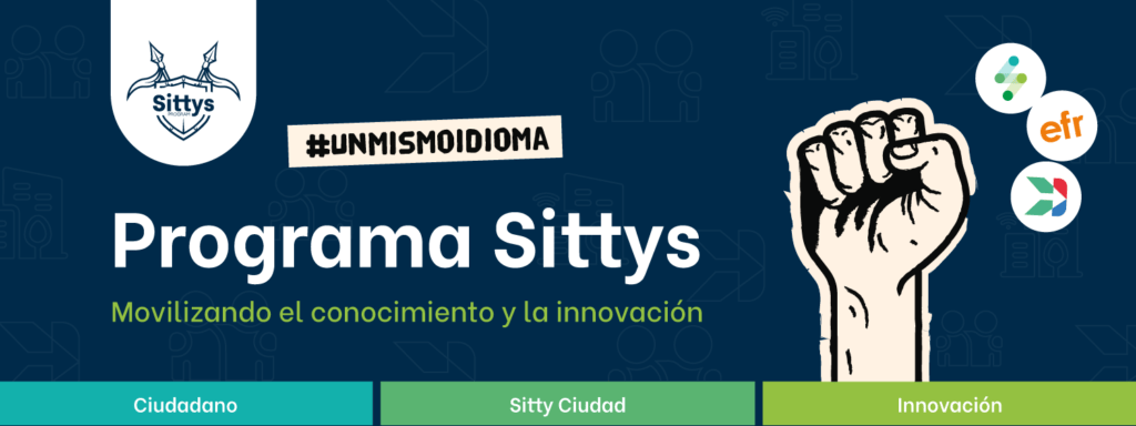 Banner del "Programa Sittys" con un puño en alto, logotipos y texto sobre la movilización del conocimiento y la innovación, con hashtags e íconos que representan la ciudadanía y la innovación.