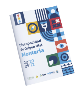 Portada del folleto con diseños geométricos y el texto “Discapacidad de Origen Vial Montería 20 05 2022”. En la parte inferior de la portada se encuentran varios logotipos que resaltan las propuestas de seguridad vial.