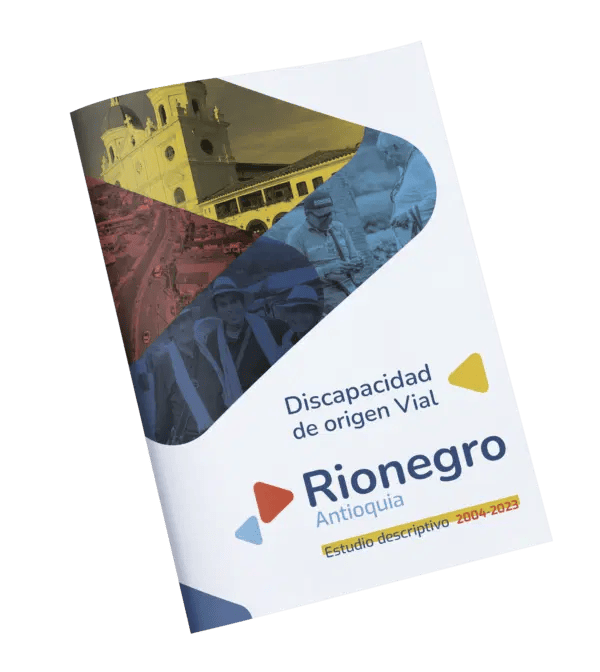 Portada del informe "Discapacidad de origen Vial", centrado en Rionegro, Antioquia, con un estudio descriptivo que abarca desde 2004 hasta 2023, aborda la problemática y ofrece propuestas para mejorar la seguridad vial.