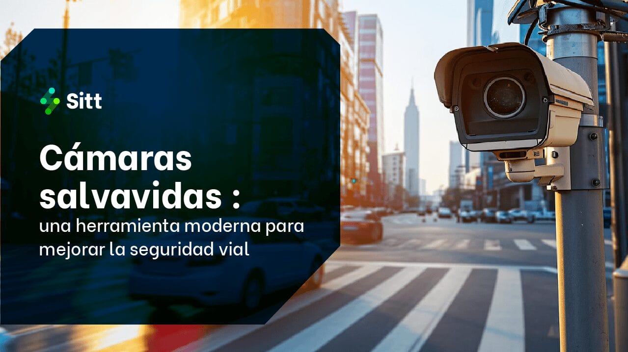 sittycia|Cámaras salvavidas: una herramienta moderna para mejorar la seguridad vial